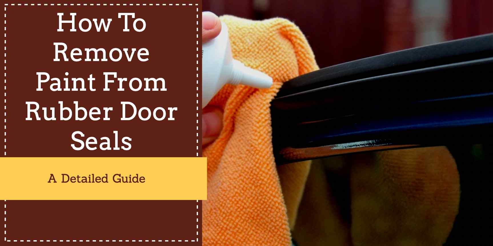 How to remove paint from rubber door seals